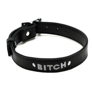 Black Leather Collar w/ Sparkly "BITCH" Text on Front